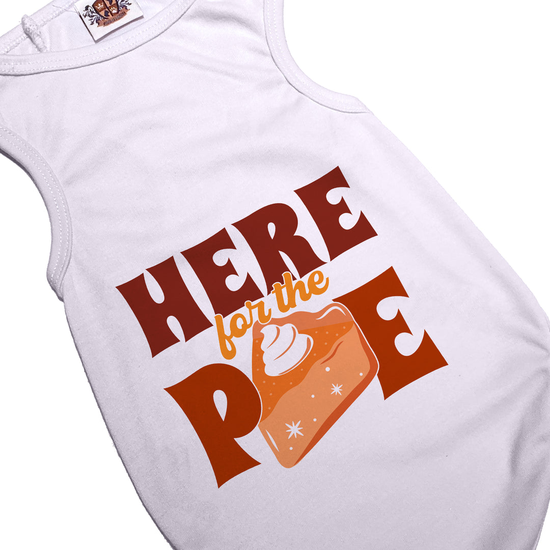 Holiday Dog Shirt | Here For The Pie