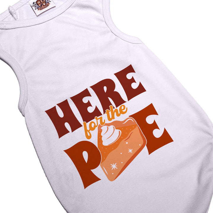 Holiday Dog Shirt | Here For The Pie