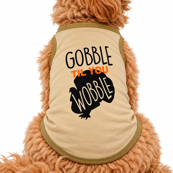 Holiday Dog Shirt | Gobble Til Ya Wobble
