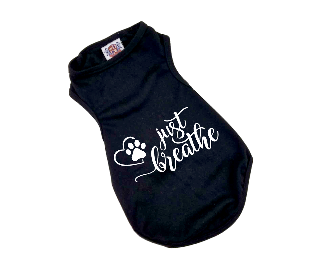 Dog Shirt | Just Breathe