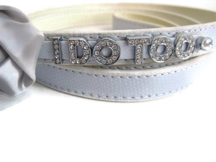 I Do Too leash